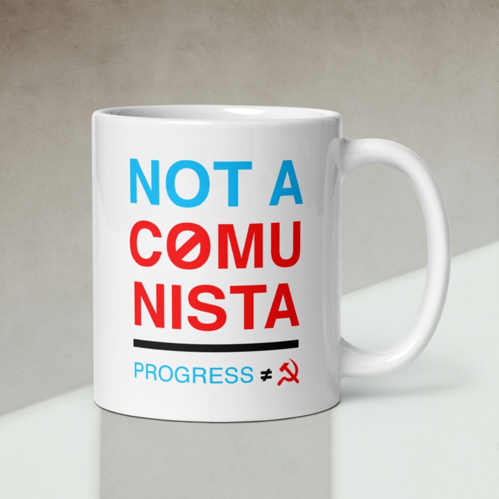Not a Comunista mug